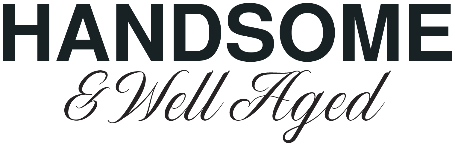 Handsome & Well Aged